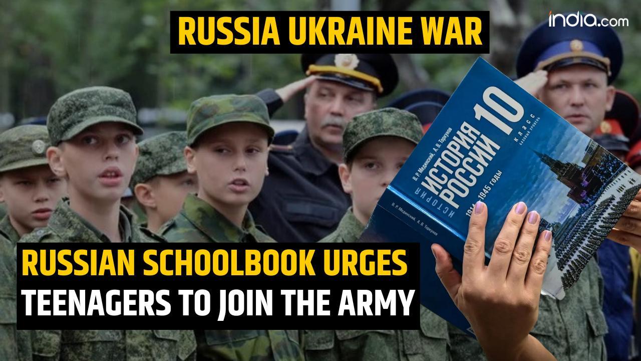 Russia- Ukraine war: Russian schoolbook urges teenagers to join the army