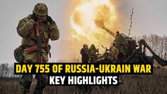 Russia-Ukraine war: List of recent development of day 755