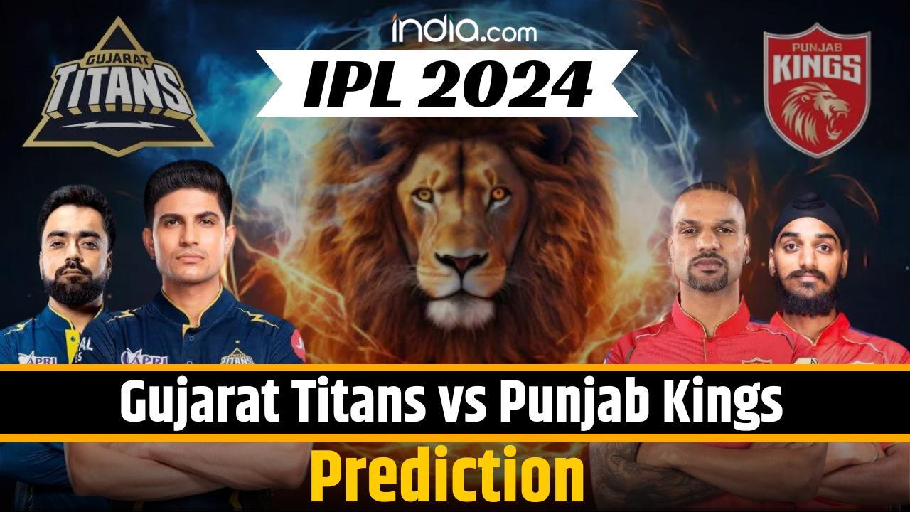 IPL 2024: Gujarat Titans vs Punjab Kings Prediction, Match Preview, Fantasy Cricket Hints