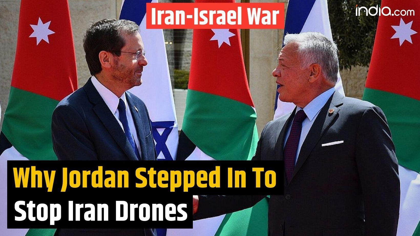 Iran- Israel war: Why Jordan Defended Israel Against Iranian Missile Strikes?