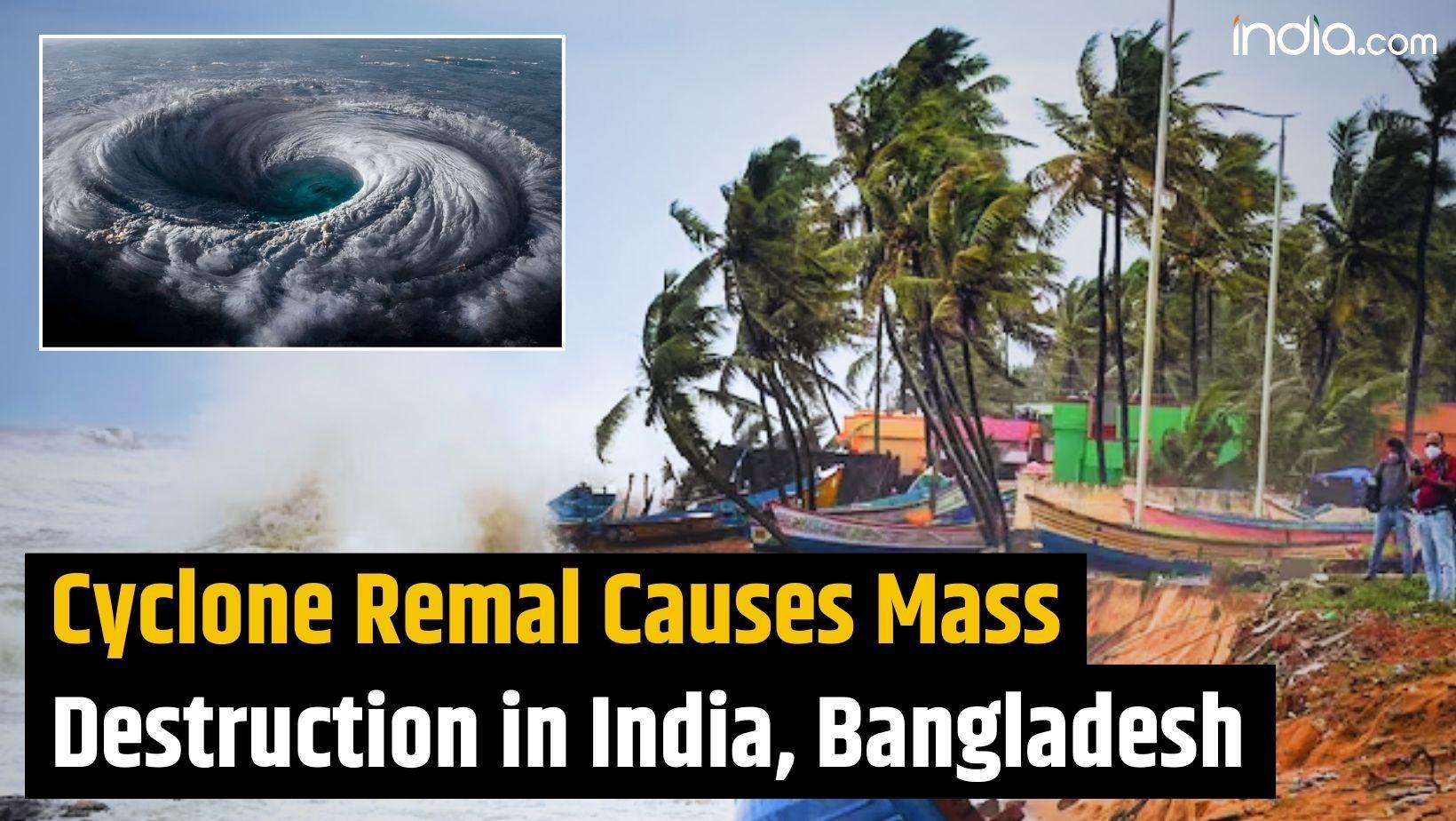 Remal Cyclone update: Flights & Trains Cancelled In West Bengal, Evacuation in India and Bangladesh