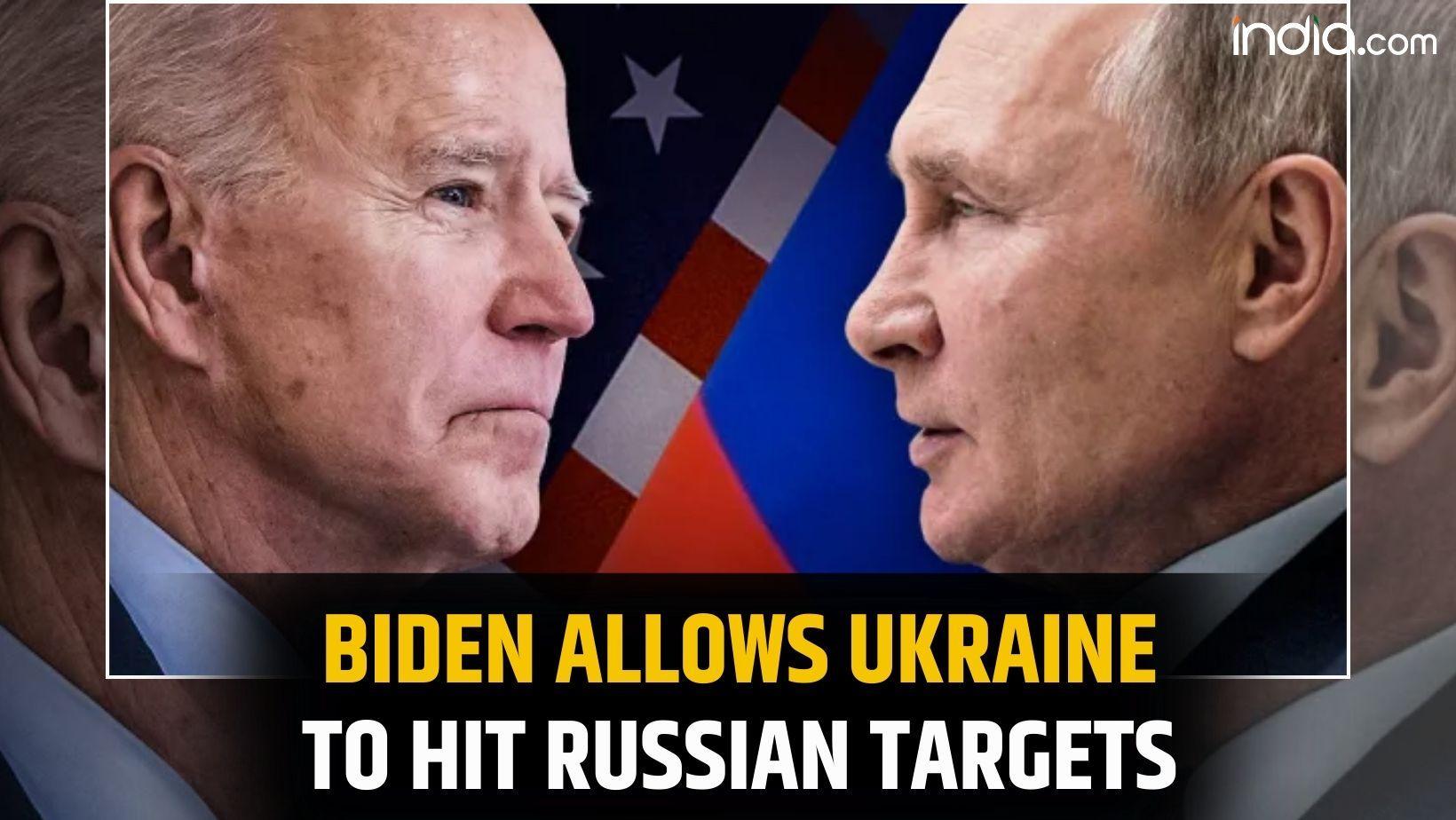 Russia-Ukraine War: Biden to allow Ukraine to use US weapons to strike inside Russia | Kharkiv