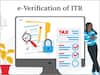 ITR E-Verification: ITR फाइल करने के बाद नहीं किया ये काम तो Tax Refund मिलने में हो सकती है देरी