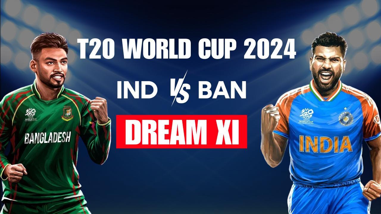 IND vs BAN Dream11 Prediction: Dream11 Playing XI, Today Match 47, ICC T20 World Cup 2024