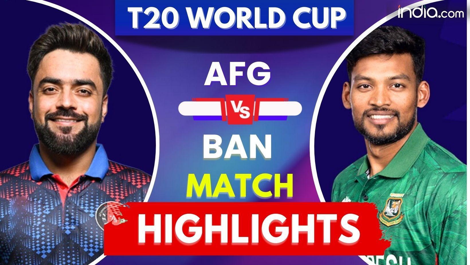 AFG vs BAN Highlights, T20 World Cup 2024: Afghanistan seal semifinal qualification with 8 run win