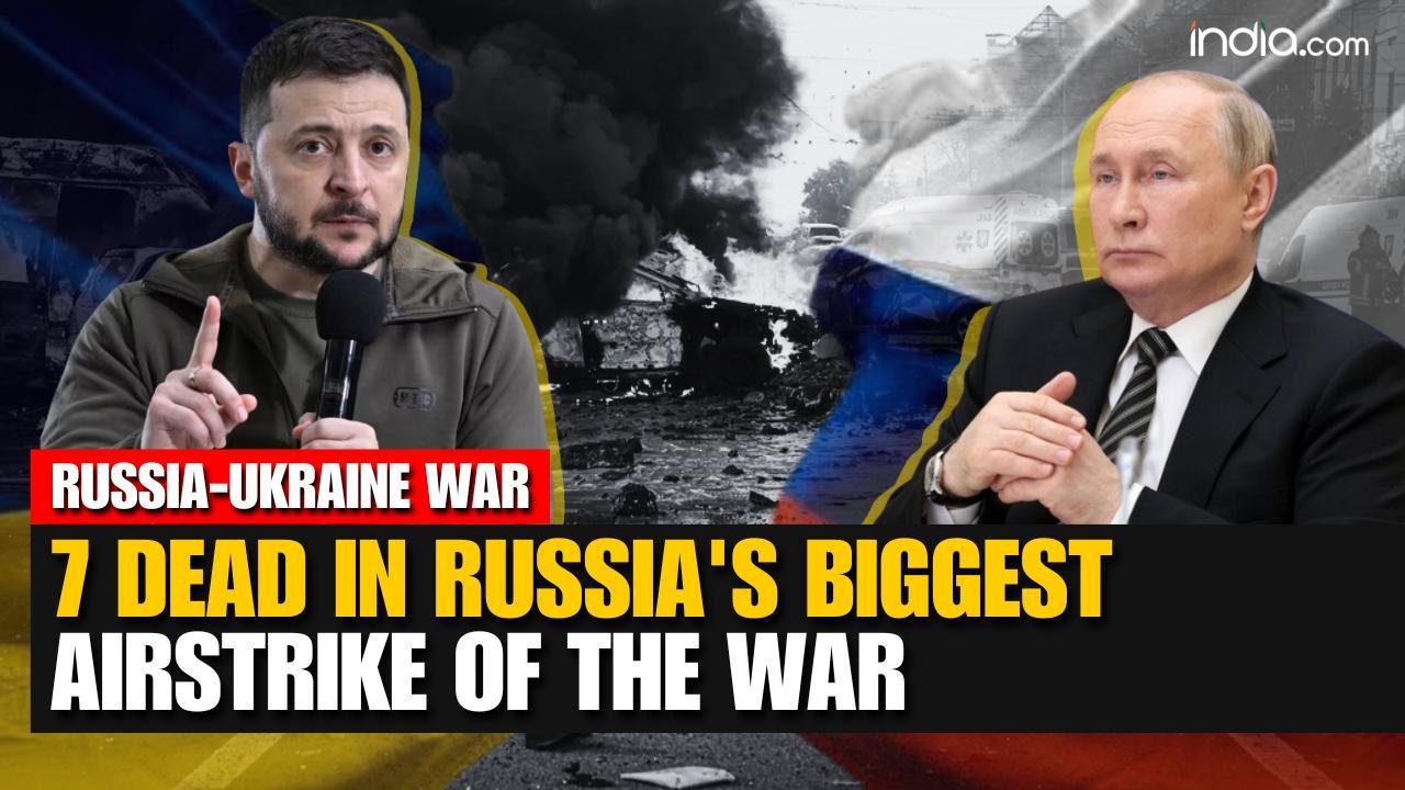 Russia Ukraine War: Russian Unleashes Largest Airstrike of the War on Ukraine, 7 Killed in Attack