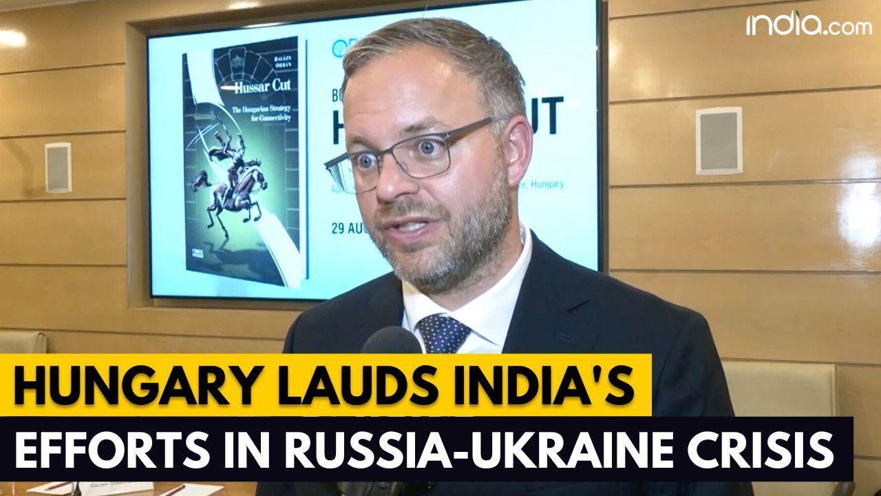 Russia-Ukraine: Hungarian Lawmaker Praises India's Efforts to Stabilize Russia-Ukraine Conflict
