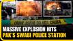 Pakistan: Massive Explosion Occurs Inside Swabi City Police Station in Khyber Pakhtunkhwa
