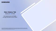 Samsung Launches Pre-Reservation for Upcoming Galaxy Tablets in India