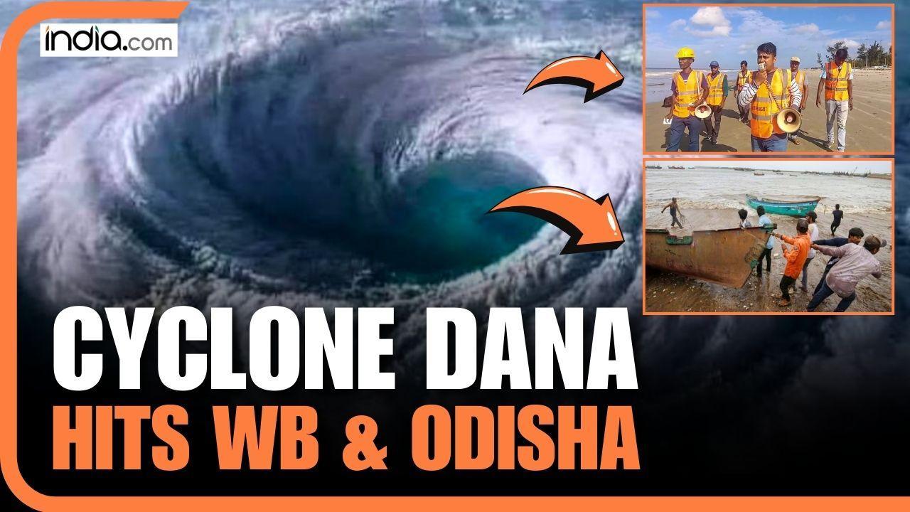 Cyclone Dana Update: Cyclone Dana Hits Odisha, Bengal with Fierce Winds and Rains