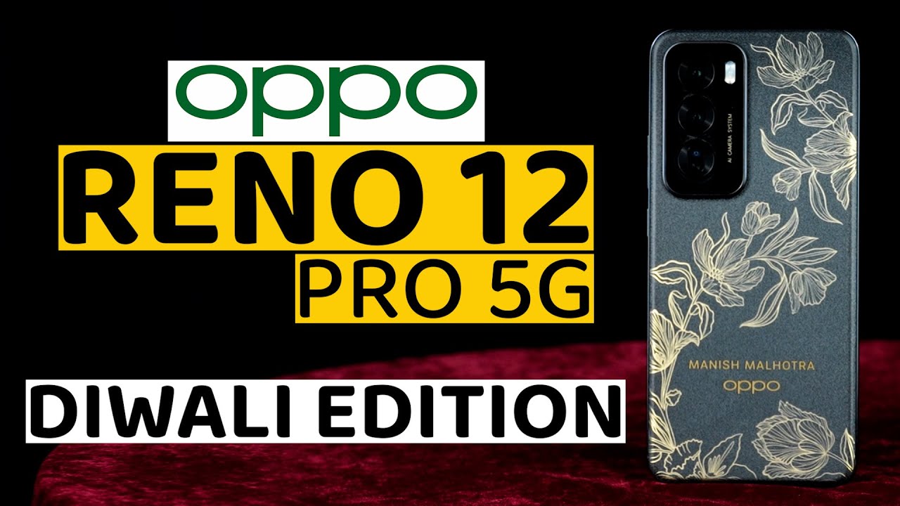 Oppo Reno12 Pro 5G Limited Edition Review: Manish Malhotra's special design now available in the phone!