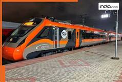 India's longest Vande Bharat train service covering a distance of 994 km will run from Delhi to..., Check stations, fare, timings, other details