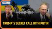 Donald Trump Dials Russian President Putin, Urges Moscow to Refrain from Escalating the Ukraine War