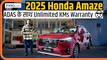 लॉन्च हो गई नई Honda Amaze: ADAS के साथ Unlimited किलोमीटर की Warranty