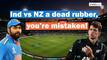 India vs New Zealand the battles of the greats, can it lead to something else?
