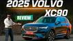Is the 2025 Volvo XC90 Worth It? Full Review & Verdict