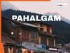 'पहलगाम' का मतलब आपको कर देगा हैरान, जानिए कश्मीर की इस खूबसूरत जगह का राज और लोकेशन