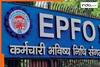 EPFO on UPI: Good news for EPFO subscribers as employees can now withdraw their money from...