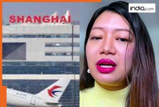 'Arunachal Pradesh is part of China': Indian woman detained at Shanghai Airport for 18 hours