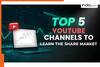 Top 5 YouTube Channels to Learn the Share Market