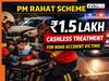 Big Relief for accident victims! Government rolls out PM RAHAT with ₹1.5 lakh free emergency cover