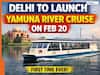 Delhi to launch first Yamuna river cruise on Feb 20 – Check route, other details