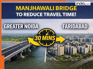 Big Relief for NCR Commuters: Greater Noida–Faridabad connectivity to get major boost with Manjhawali bridge