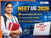 NEET UG 2026: Big update on registration, exam date, documents required and important instructions