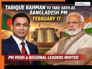 Tarique Rahman to take oath as Bangladesh PM on Feb 17: PM Modi, South Asian leaders invited to Dhaka ceremony