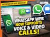 WhatsApp web finally gets voice and video calling support, allowing users to make calls directly from browsers