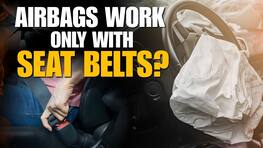 Airbags Work Best Only with Seatbelts – Here’s Why