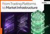 Why Market Infrastructure Has Become Central to Exchanges