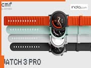 CMF Watch 3 Pro: सिंगल चार्ज पर 13 दिनों तक चलेगी Nothing की ये घड़ी, GPS के साथ मिल रहे हैं ये जबरदस्त फीचर्स