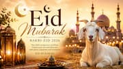 Eid-ul-Adha 2026: Best Bakrid wishes, greetings, WhatsApp messages to share with your family and friends