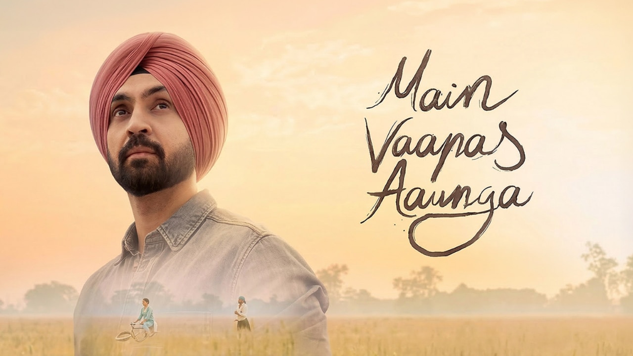 Main Vaapas Aaunga box office collection day 10: Imtiaz Ali, Diljit Dosanjh's film sees strong jump, total collection reaches to Rs..