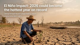 El Niño Impact: 2026 could become hottest year on record; how will record heat alter rainfall patterns?